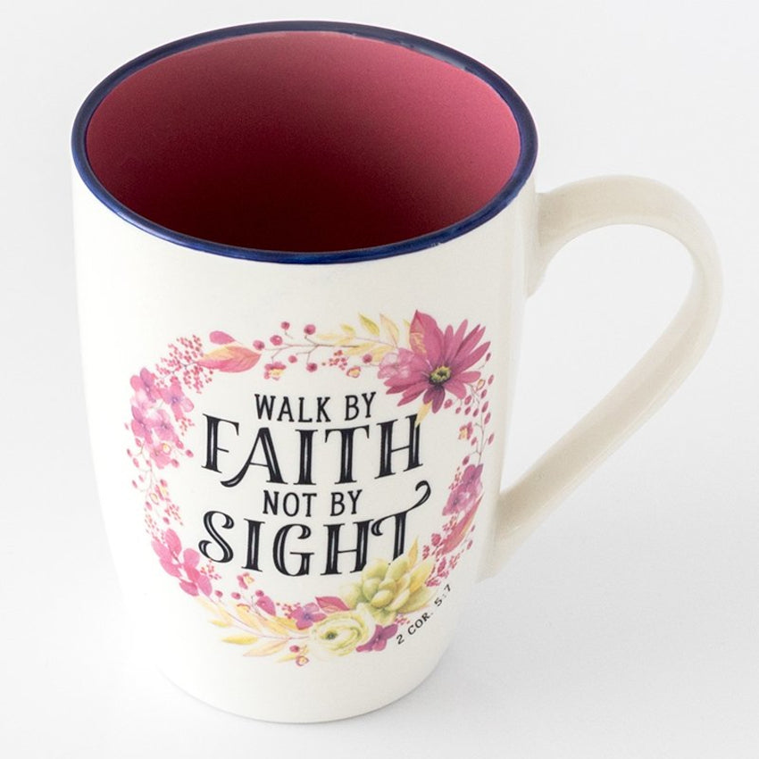 Walk by Faith  2 Cor 5:7  | Ceramic Mug