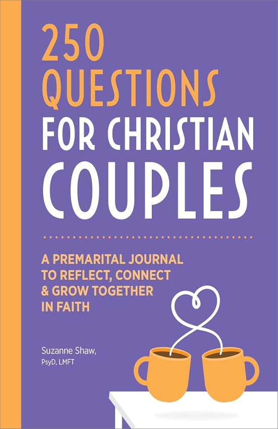 Before We Marry: 250 Questions for Couples to Grow Together In Faith