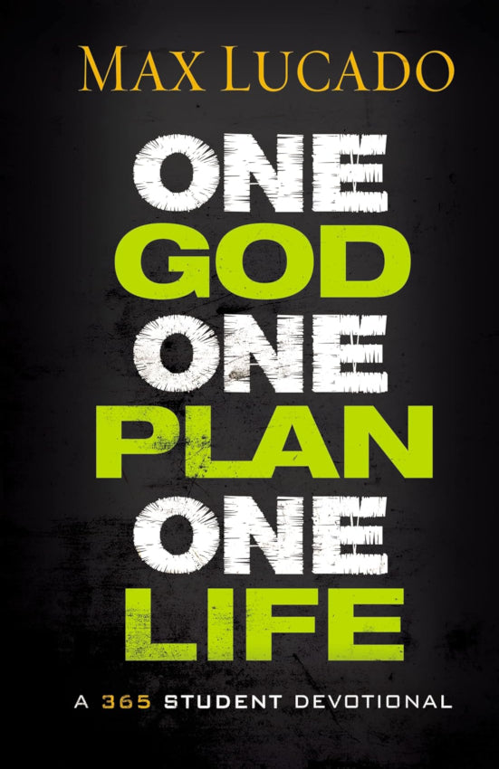 One God, One Plan, One Life: A 365 Devotional