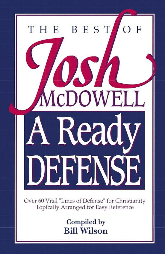 A Ready Defense: The Best of Josh McDowell