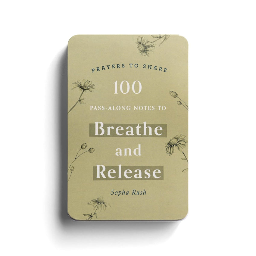 Breathe & Release Prayers to Share | 100 Pass-Along Notes