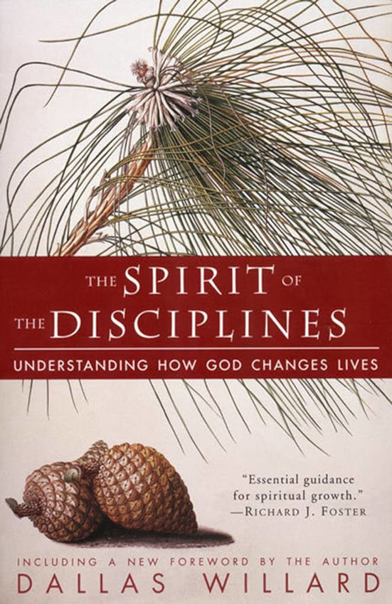 The Spirit of the Disciplines