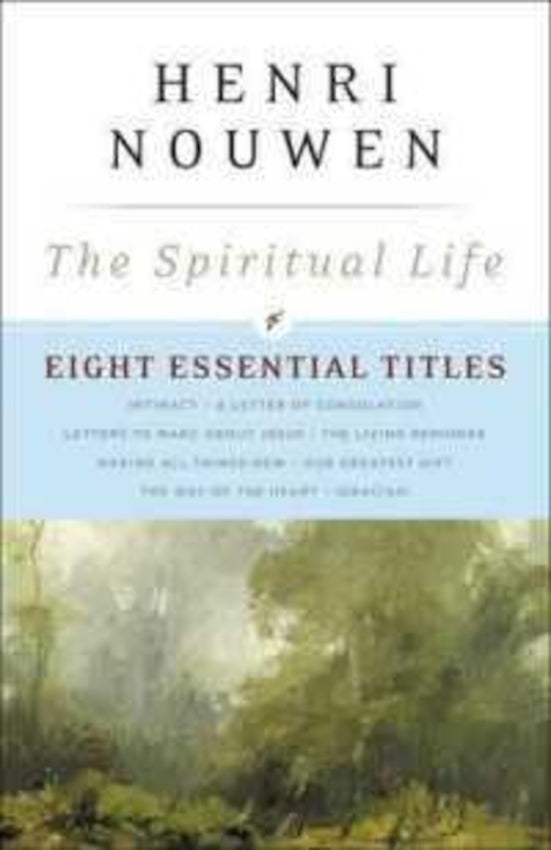 The Spiritual Life : Eight Essential Titles